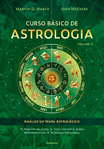 Curso básico de astrologia – Vol. 3: Análise do mapa astrológico