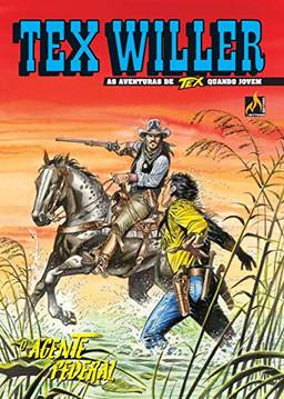 Tex Willer Nº 18: O agente federal
