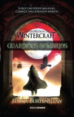 Guardiões Sombrios (Os segredos de Wintercraft Livro 2)