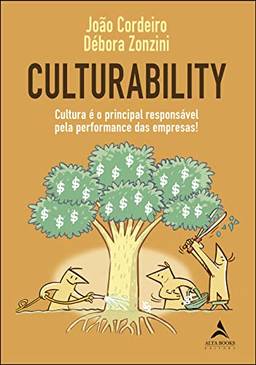 Culturability: cultura é o principal responsável pela performance das empresas