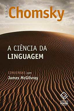 A ciência da linguagem: Conversas com James McGilvray