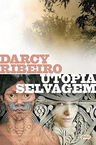 Utopia selvagem (Darcy Ribeiro)