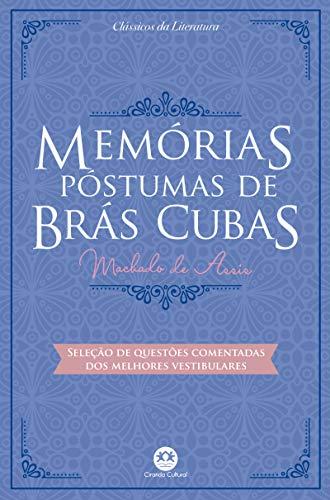 Memórias póstumas de Brás Cubas: Com questões comentadas de vestibular