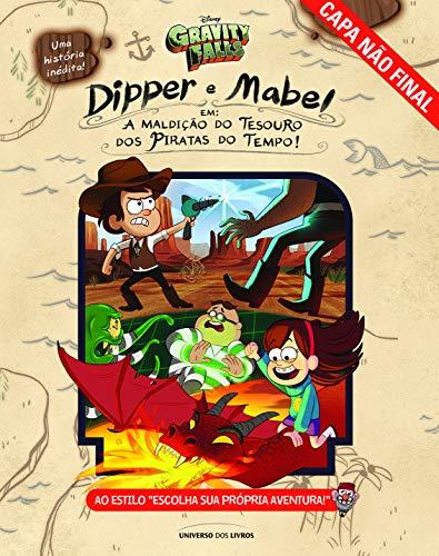 Dipper E Mabel Em "a Maldição Do Tesouro Dos Piratas Do Tempo!"