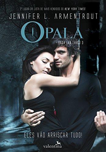 Opala (Saga Lux Livro 3)