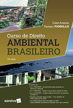 Curso de Direito Ambiental Brasileiro - 21 ª Edição 2021