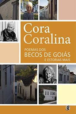 Poemas dos becos de Goiás e estórias mais (Cora Coralina)