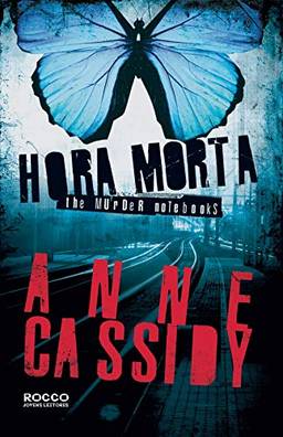 Hora morta (The murder notebooks Livro 1)