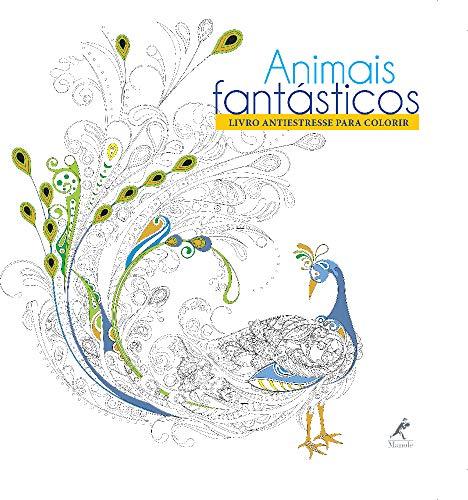 Animais fantásticos: Livro antiestresse para colorir