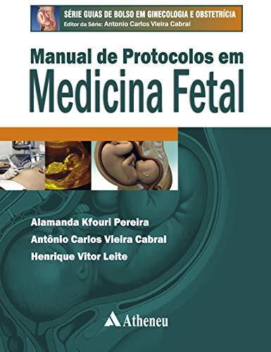 Manual de Protocolos em Medicina Fetal