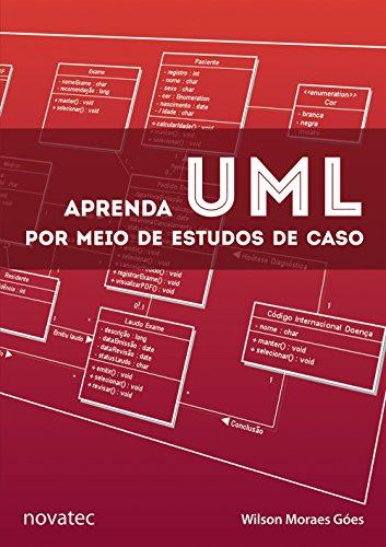 Aprenda UML por Meio de Estudos de Caso