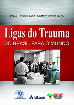 Ligas do Trauma do Brasil para o Mundo