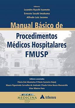Manual Básico de Procedimentos Médicos Hospitalares - FMUSP (eBook)