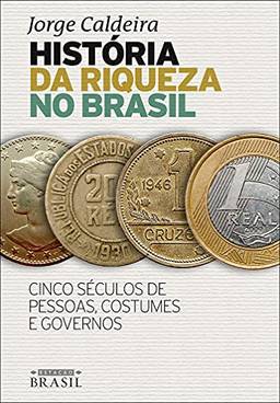 História da riqueza no Brasil