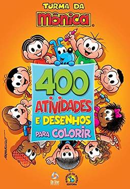 Turma Da Mônica - Livro 400 atividades e desenhos para colorir