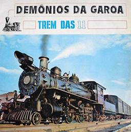 Demonios Da Garoa - Trem Das Onze [CD]
