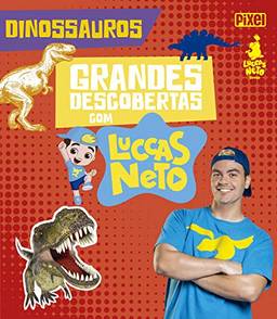 Dinossauros - Grandes Descobertas com Luccas Neto