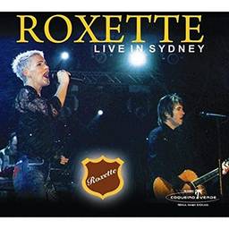 Roxette - Live in Sidney