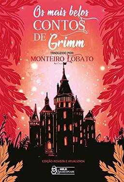 Os mais belos contos de Grimm
