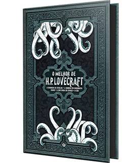 O Melhor de H.P. Lovecraft: O Chamado de Cthulhu; A Sombra em Innsmouth; Dagon; A Cor Que Caiu do Espaço; Cão de Caça