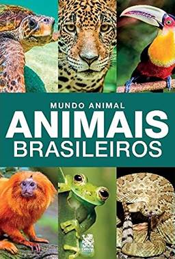 Livro mundo animal: Animais brasileiros