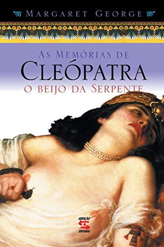 As Memórias de Cleópatra (vol3): O Beijo da Serpente