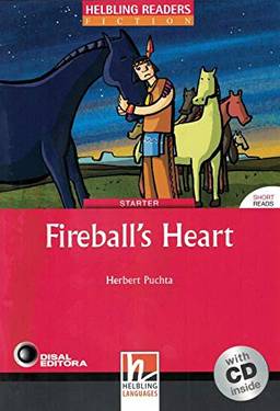 Fireball´s heart - Starter: Helbling Readers Red Series