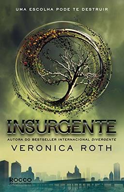 Insurgente (Divergente Livro 2)