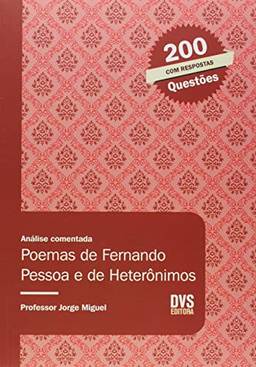 Análise Comentada - Poemas de Fernando Pessoa e de heterônimos