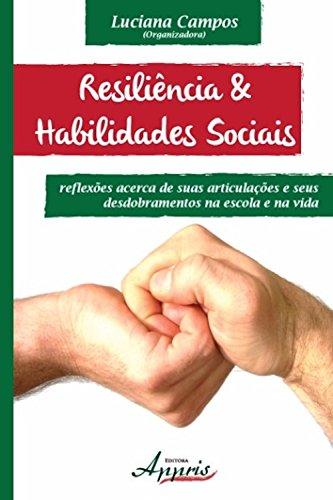 Resiliência & habilidades sociais (Direitos Humanos e Inclusão)