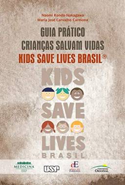 Guia Prático Crianças Salvam Vidas Kids Save Lives Brasil