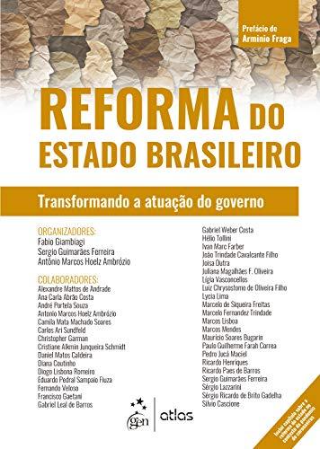 Reforma do Estado Brasileiro: Transformando a Atuação do Governo