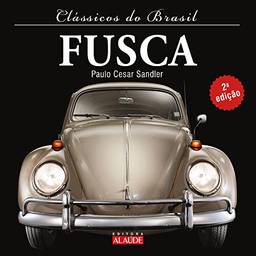 Clássicos do Brasil - Fusca - 2ª edição
