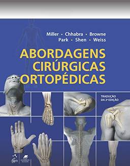Abordagens Cirúrgicas Ortopédicas