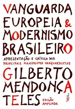 Vanguarda europeia e modernismo brasileiro