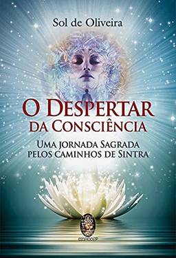 Despertar da consciência: Uma jornada sagrada pelos caminhos de Sintra