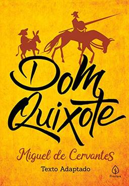 Dom Quixote (Clássicos da literatura mundial)