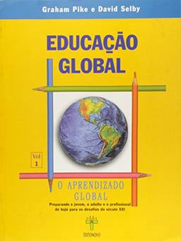 Educacao Global - V. 01 - O Aprendizado Global