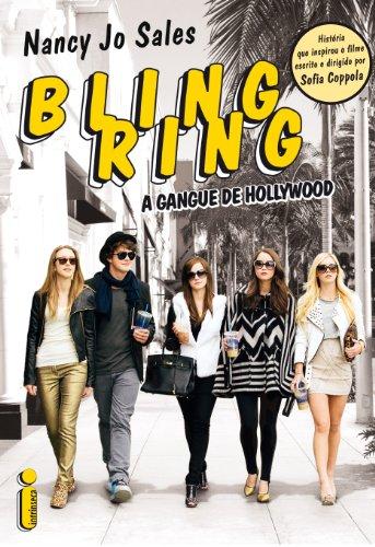 Bling Ring: a gangue de Hollywood