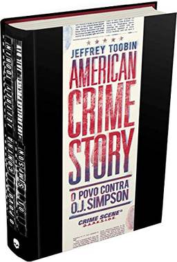 American Crime Story: O Povo Contra O. J. Simpson: O livro que deu origem à nova série investigativa da Fox