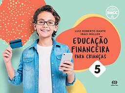 Educação financeira para crianças - Vol. 5