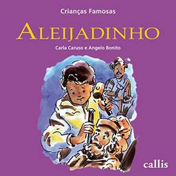 Aleijadinho (Crianças famosas)