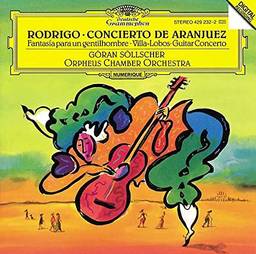 Goran Sollscher - Rodrigo: Concierto De Aranjuez & Heitor Villa Lobos: Fantasía Para Un Gentilhombre - Guitar Concerto [CD]