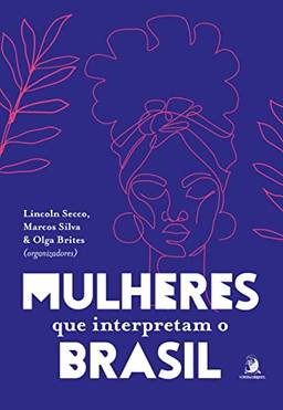 Mulheres que Interpretam o Brasil