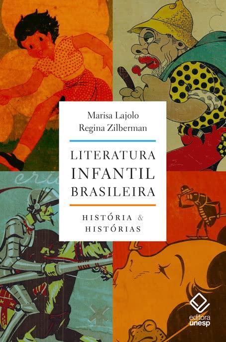 Literatura infantil brasileira: História e histórias