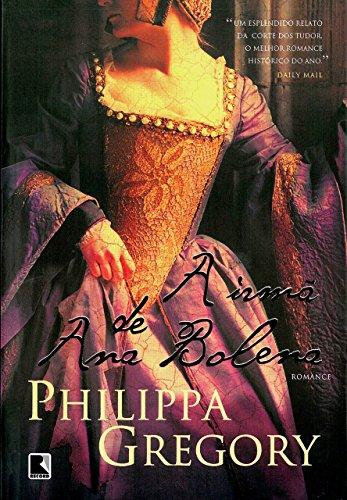 A irmã de Ana Bolena (Série Tudor Livro 1)
