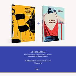 Rosa Montero - kit com dois livros: A Boa sorte + A Ridícula ideia de nunca mais te ver