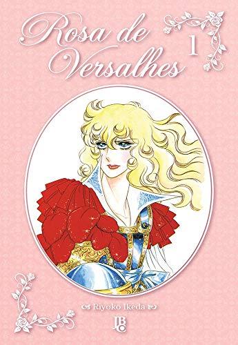 Rosa de Versalhes - Vol. 1
