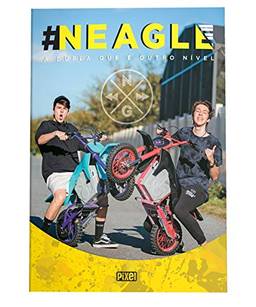Neagle: A dupla que é outro nível