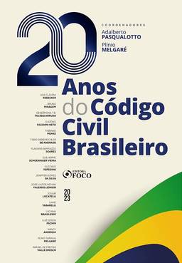 20 Anos do Código Civil Brasileiro - 1ª Ed - 2023